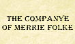 Link to the The Companye of Merrie Folke website